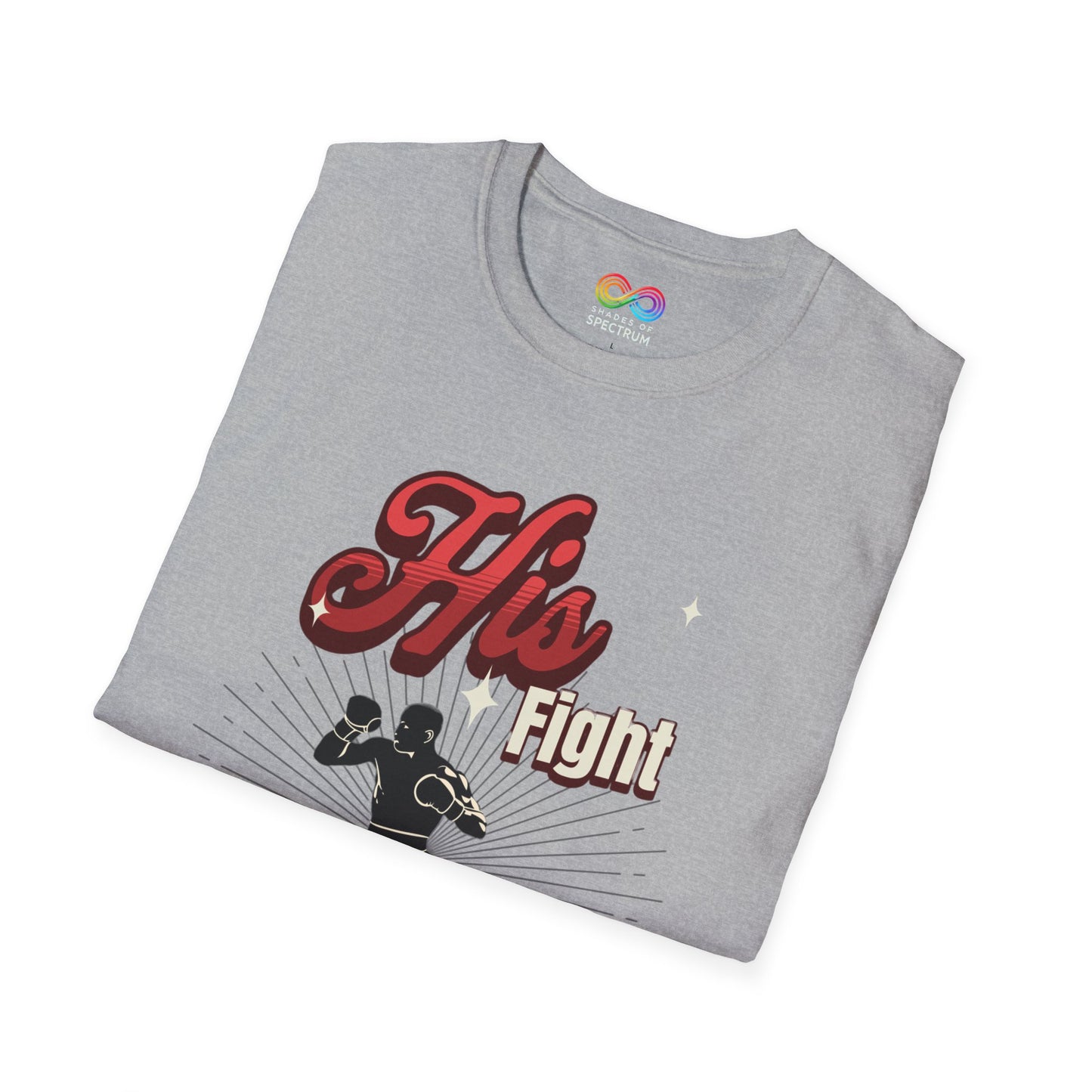 Athletic Tee - Autism Awareness - His Fight, is my Fight.