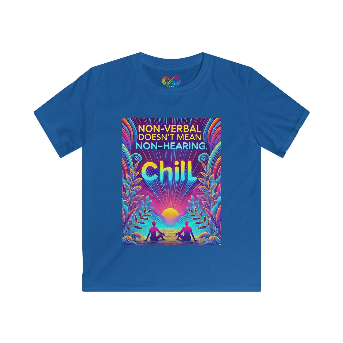 Kids Soft Tee Non-Verbal Doesn't Mean Non-Hearing Chill - Autism Awareness