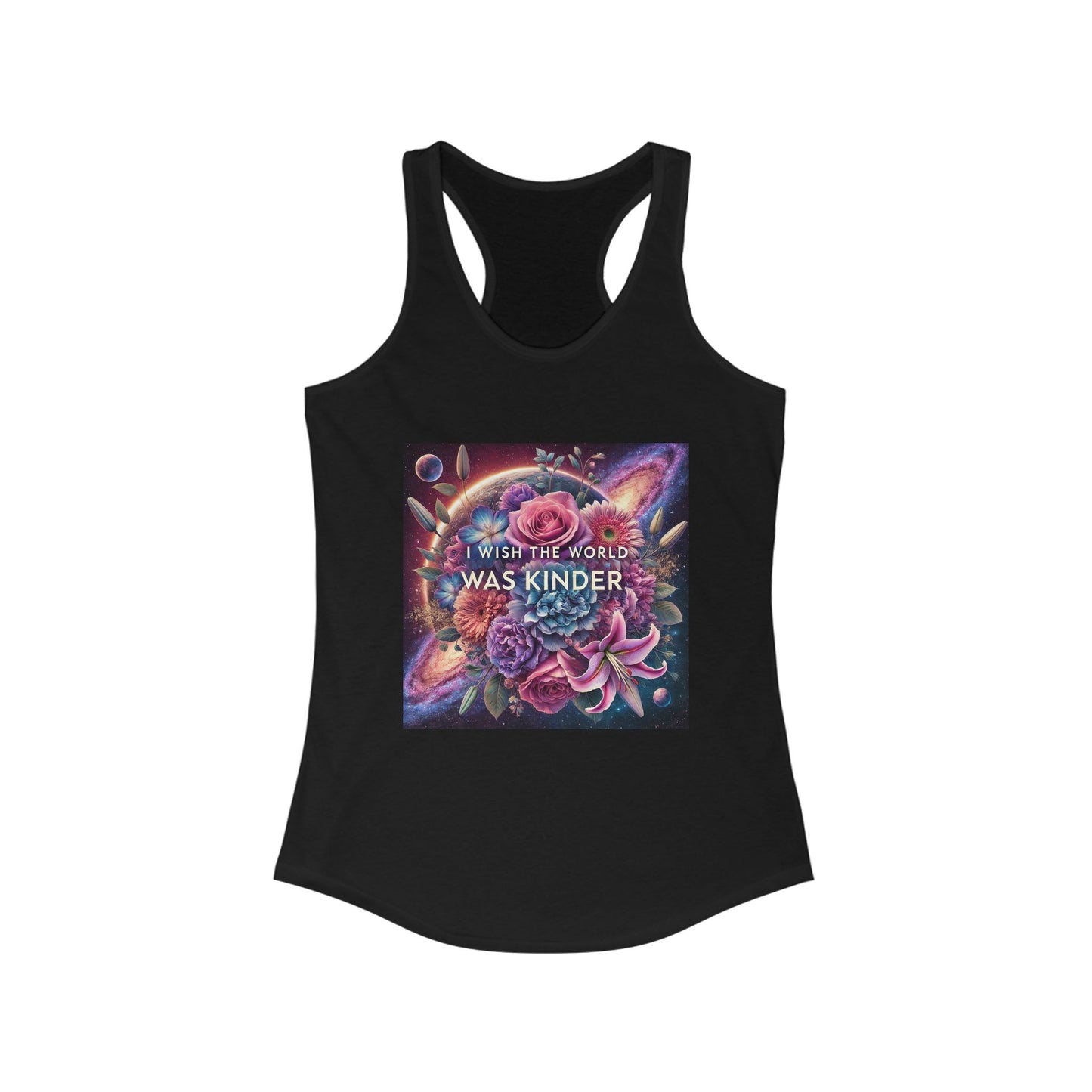 Women's Ideal Racerback Tank- Wish the world was kinder