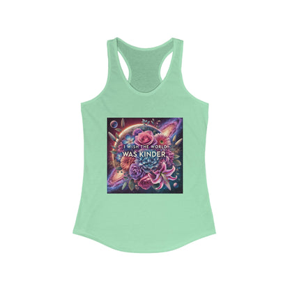 Women's Ideal Racerback Tank- Wish the world was kinder