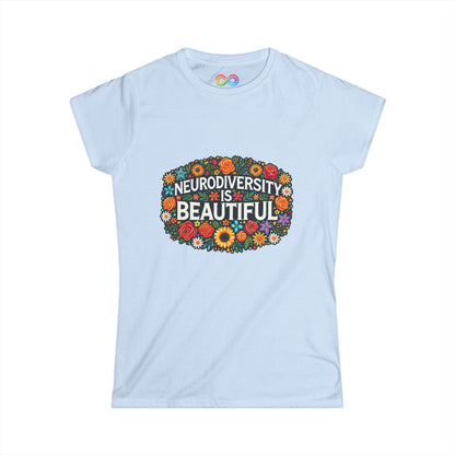 T-Shirt - Neurodiversity is Beautiful - Women's Softstyle Tee