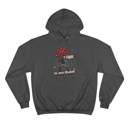 Athletic Champion Hoodie-  Autism Awareness - His Fight, is my Fight.