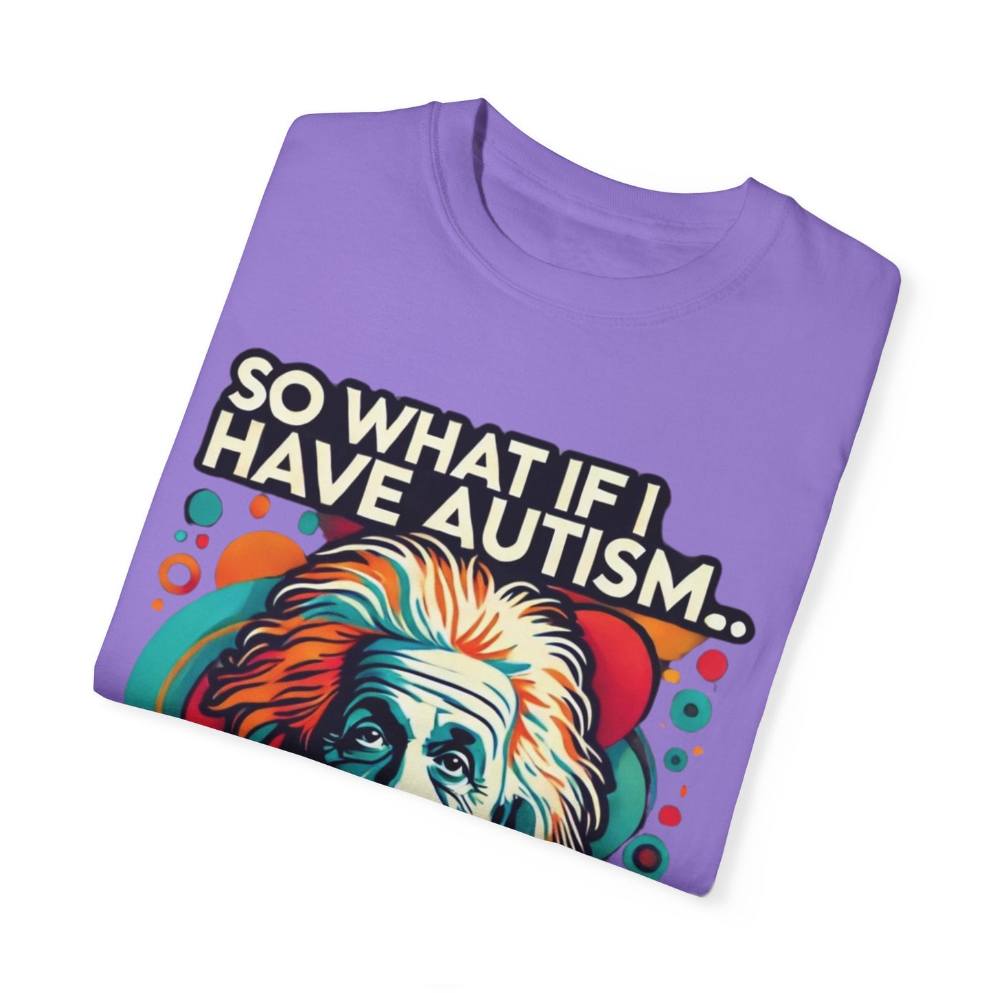 Einstein - Autism Awareness T-shirt