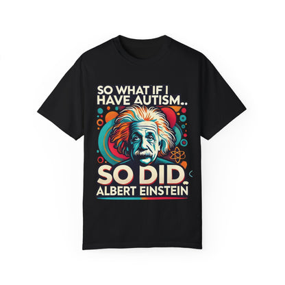 Einstein - Autism Awareness T-shirt