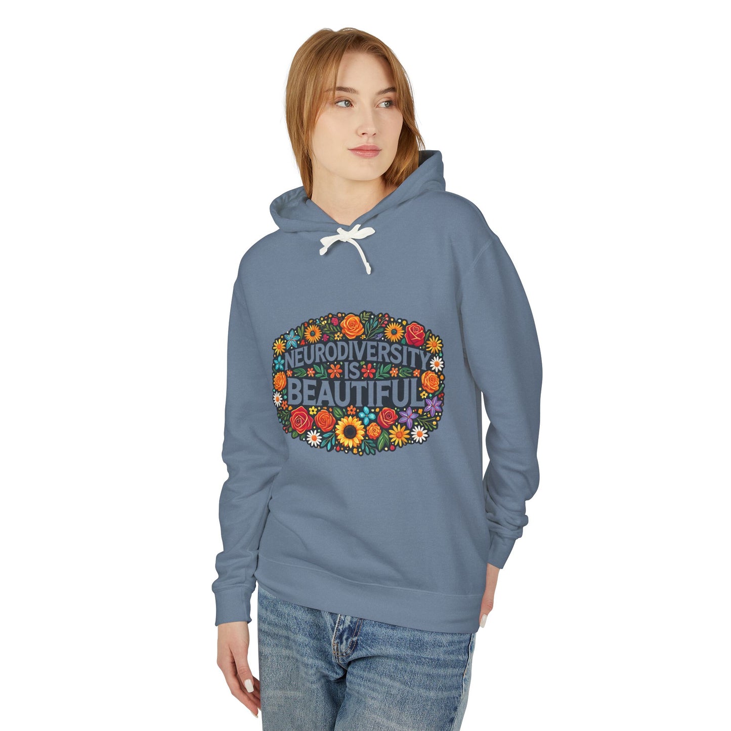 Hooded Sweatshirt- Neurodiversity is Beautiful