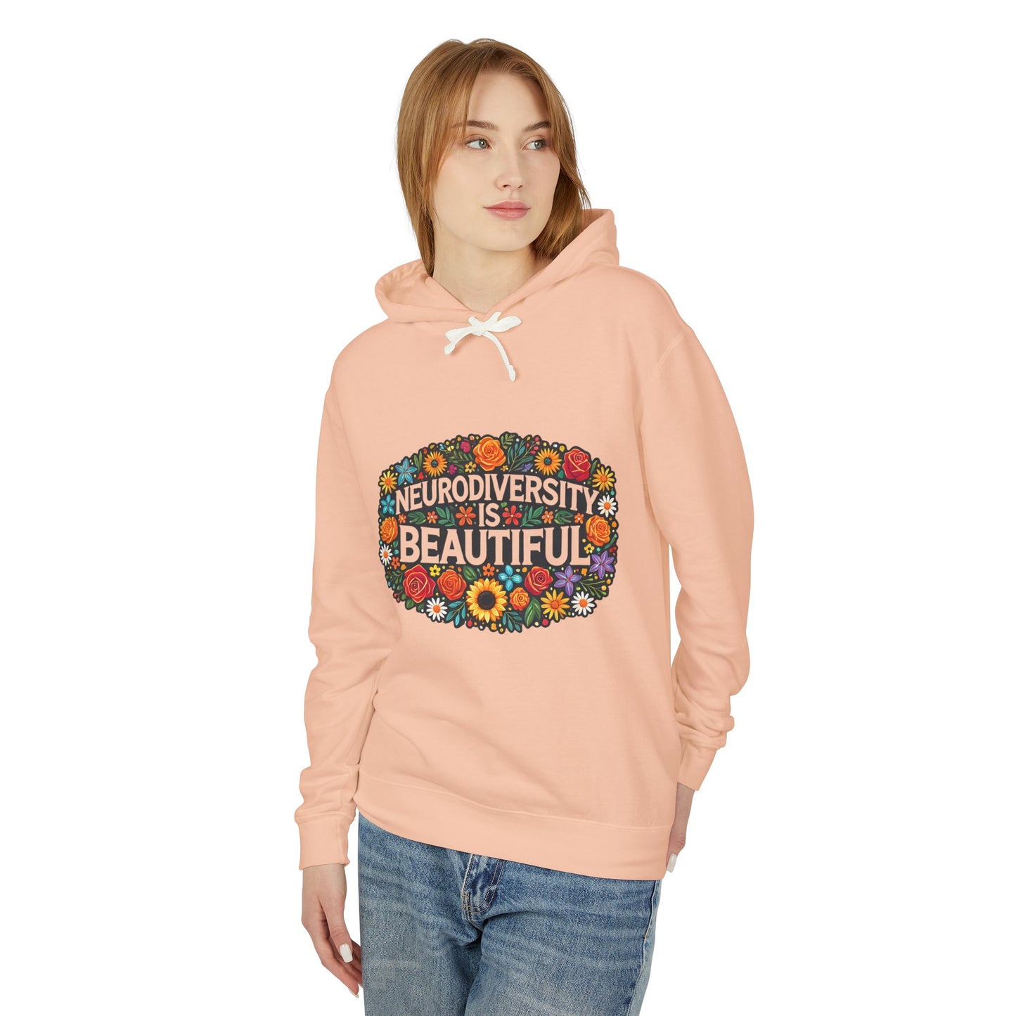 Hooded Sweatshirt- Neurodiversity is Beautiful