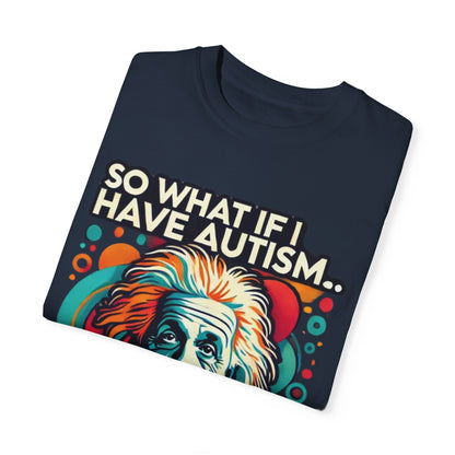 Einstein - Autism Awareness T-shirt