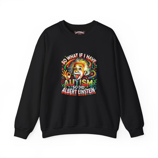 Albert Einstein Autism Awareness Sweatshirt